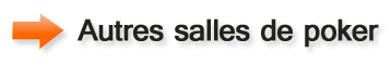 Autres salles de poker en ligne autorisées en France