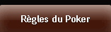 Règles du poker