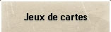 Jeux de cartes
